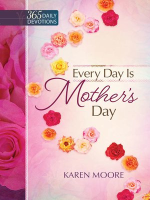 cover image of Every Day is Mother's Day